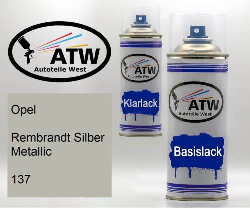 Opel, Rembrandt Silber Metallic, 137: 400ml Sprühdose + 400ml Klarlack - Set, von ATW Autoteile West.